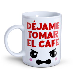 MUGMUG Dejame tomarme el cafe en paz